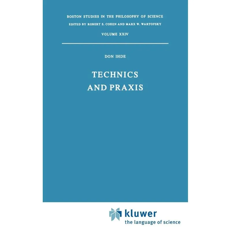 Technics and Praxis