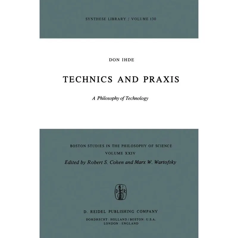 Technics and Praxis