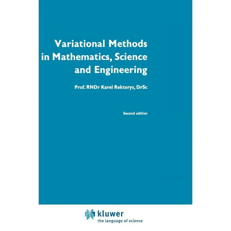 Variational Methods in Mathematics, Science and Engineering