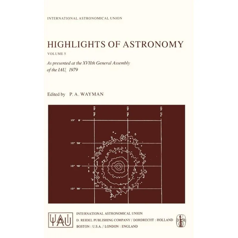 Highlights of Astronomy, Volume 5