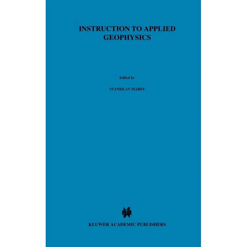 Introduction to Applied Geophysics