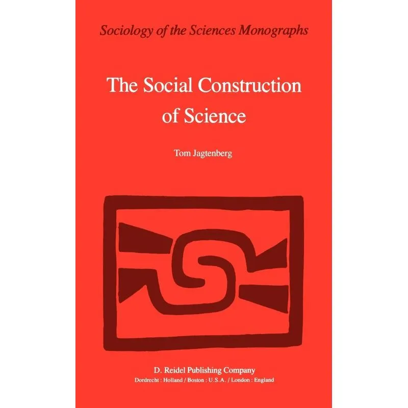 The Social Construction of Science