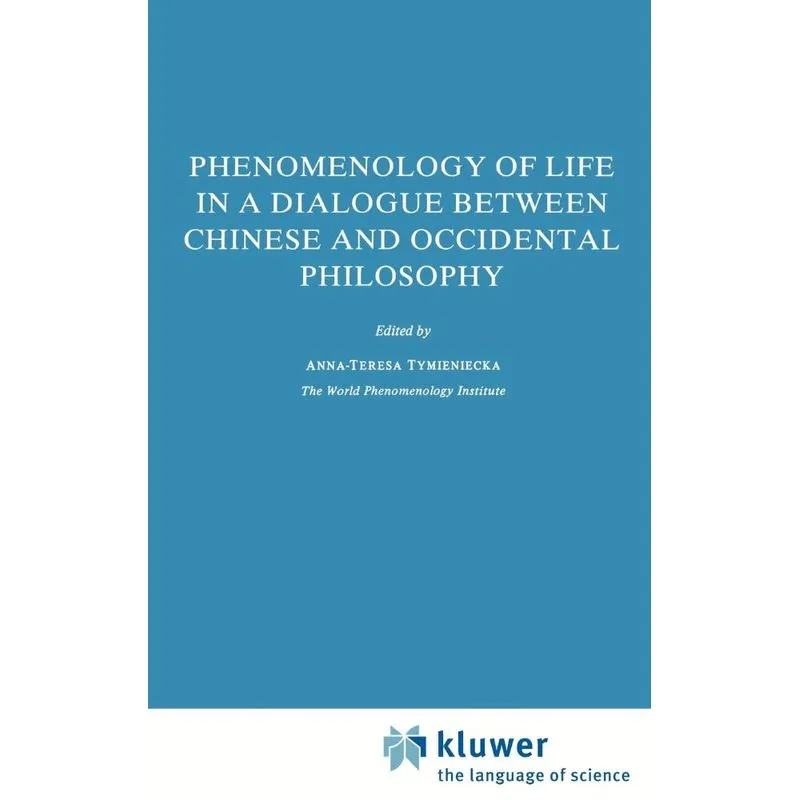 Phenomenology of Life in a Dialogue Between Chinese and Occ