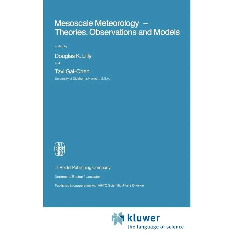 Mesoscale Meteorology - Theories, Observations and Models