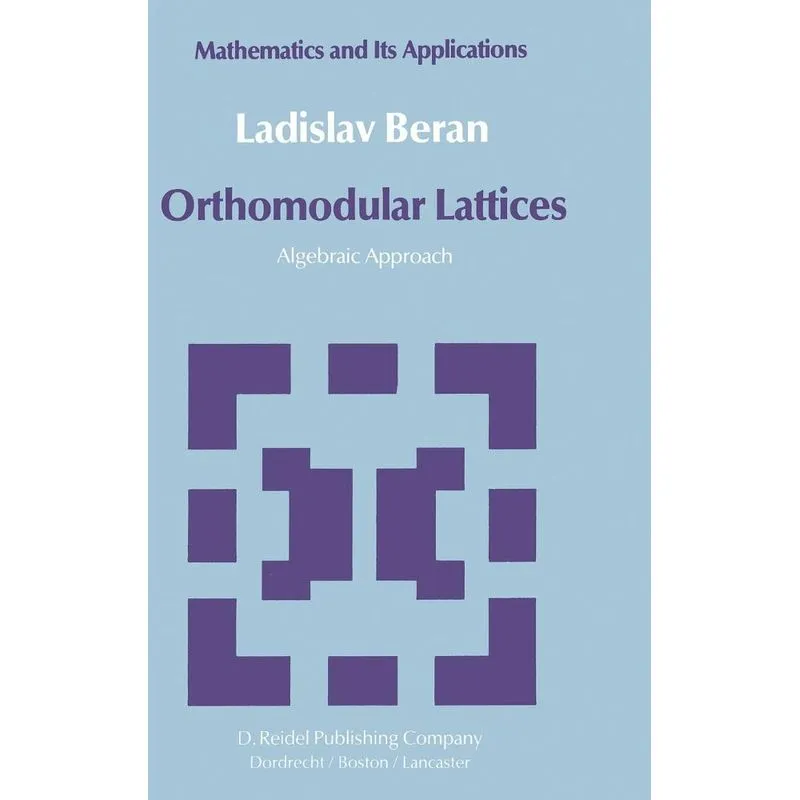 Orthomodular Lattices