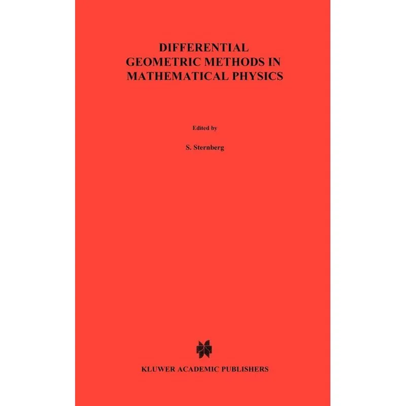 Differential Geometric Methods in Mathematical Physics