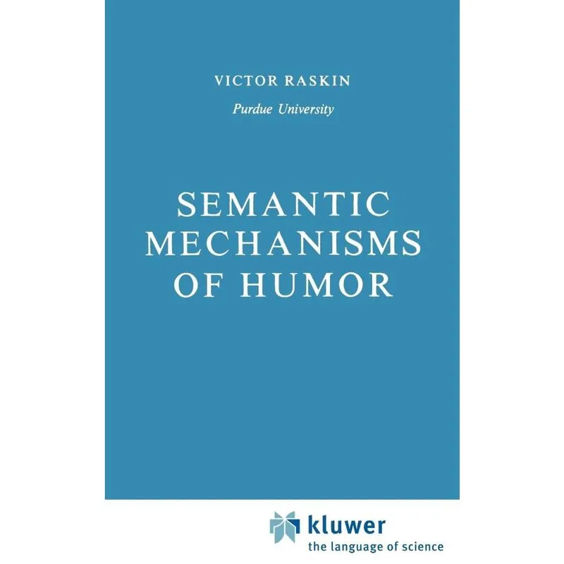 Semantic Mechanisms of Humor