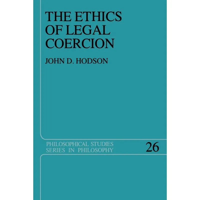 The Ethics of Legal Coercion