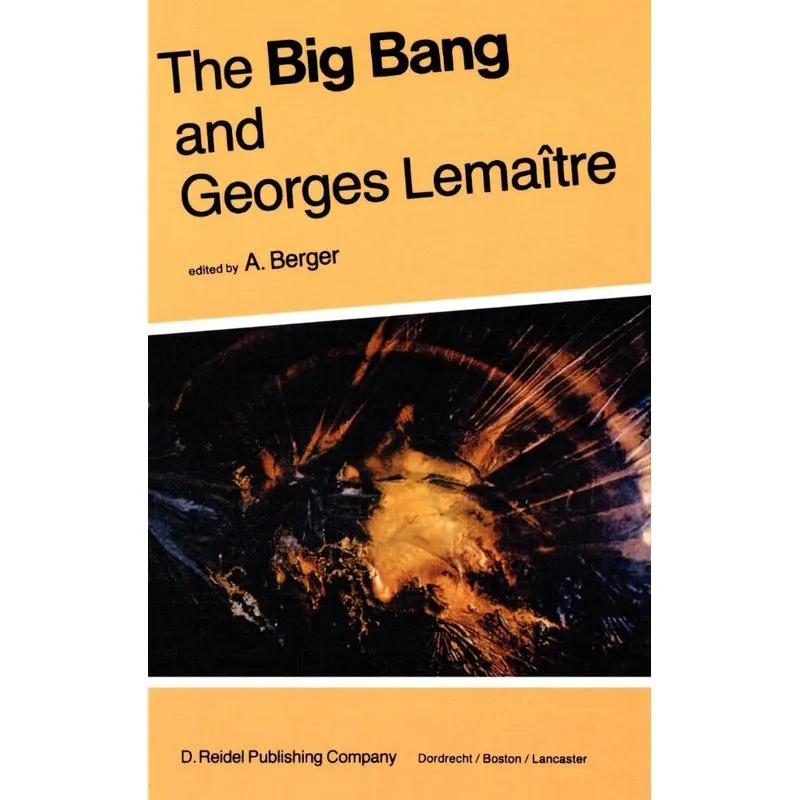 The Big Bang and Georges Lemaître