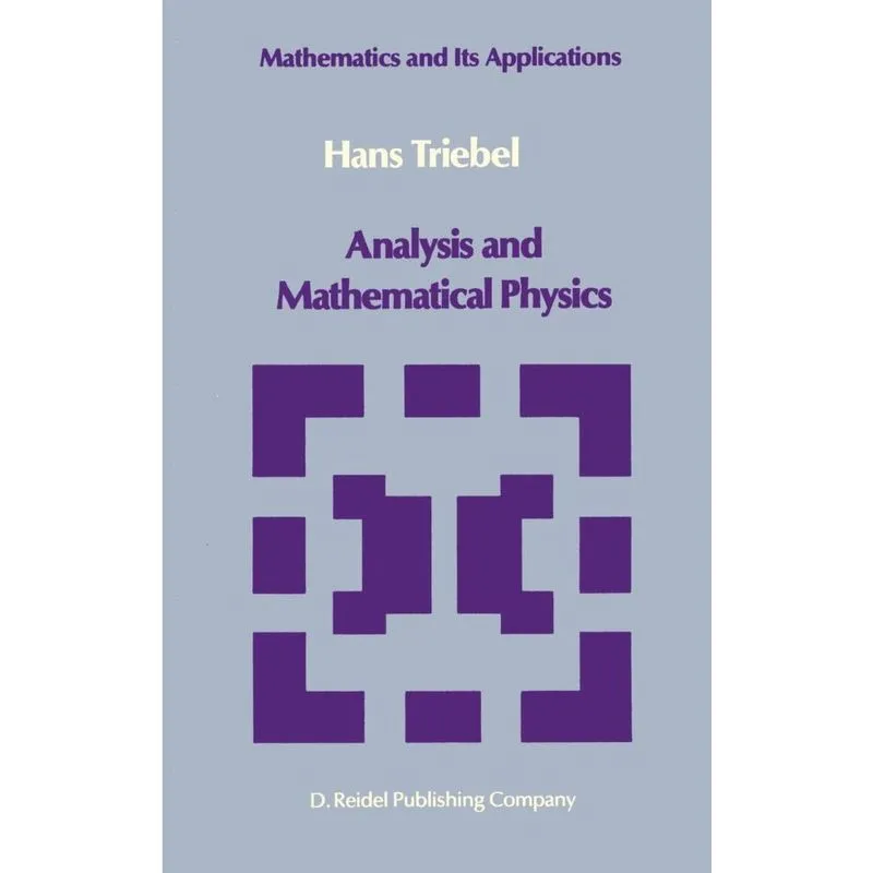 Analysis and Mathematical Physics
