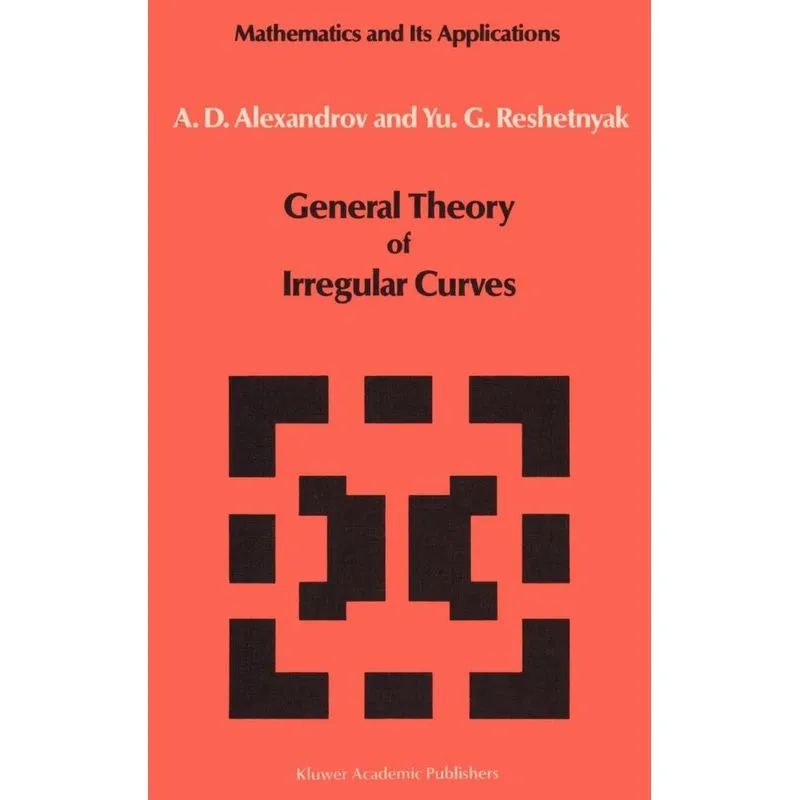 General Theory of Irregular Curves