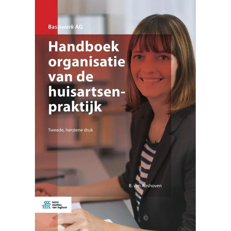 Handboek Organisatie Van De Huisartsenpraktijk