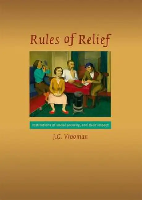 Rules of Relief: Institutions of Social Security, and Their Impact Paperback