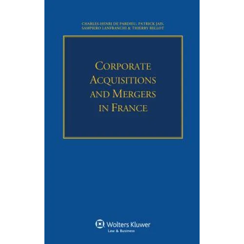 Corporate Acquisitions and Mergers in France - Paperback