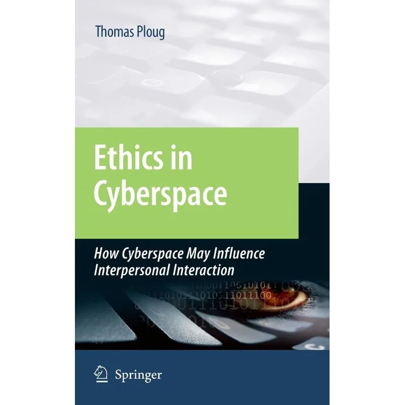 Ethics in Cyberspace