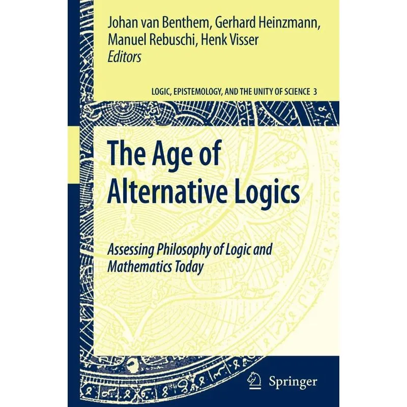 The Age of Alternative Logics
