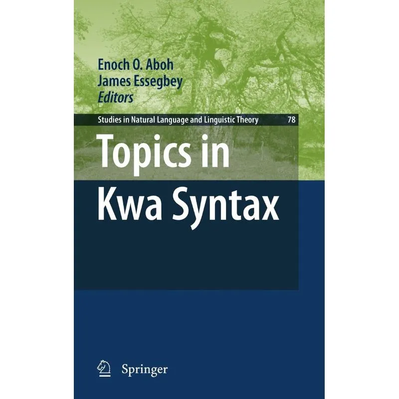 Topics in Kwa Syntax