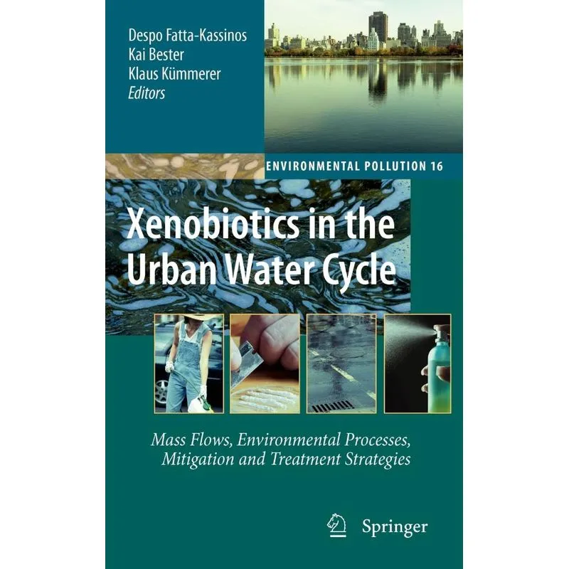 Xenobiotics in the Urban Water Cycle
