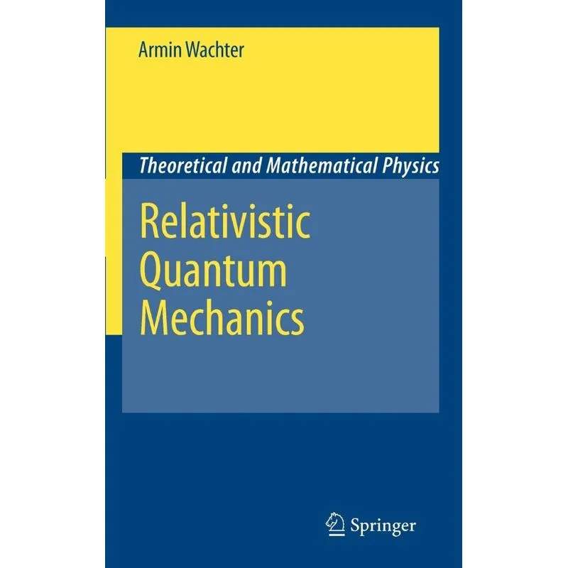 Relativistic Quantum Mechanics