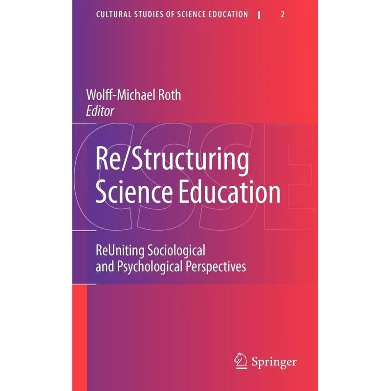 Re/Structuring Science Education