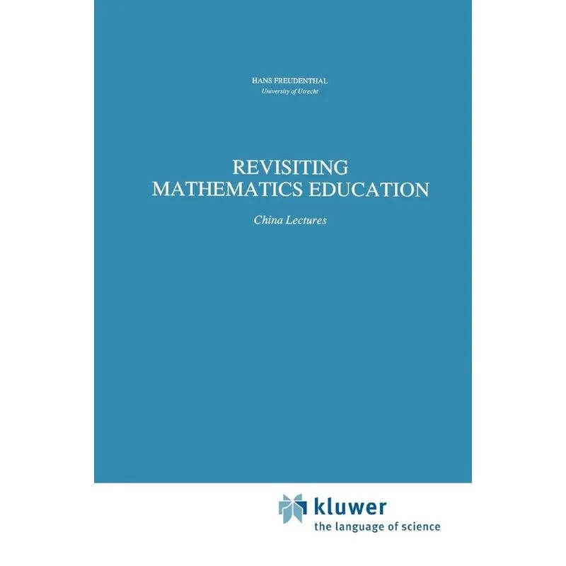 Revisiting Mathematics Education