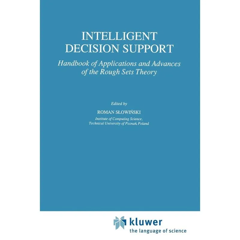 Intelligent Decision Support