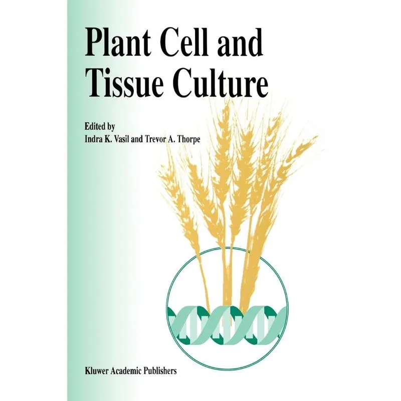 Plant Cell and Tissue Culture