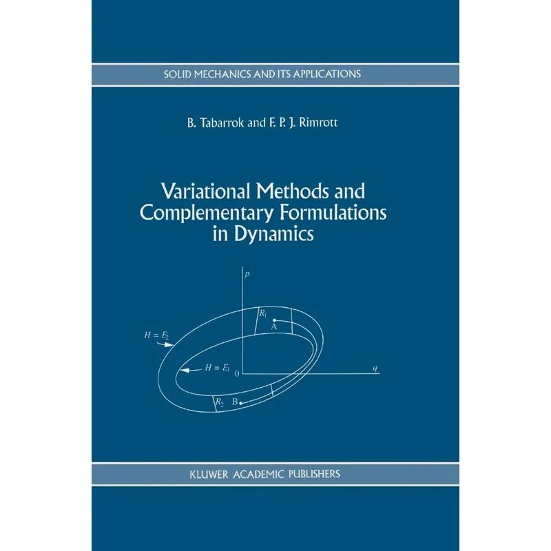 Variational Methods and Complementary Formulations in Dynam