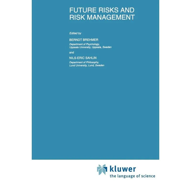 Future Risks and Risk Management