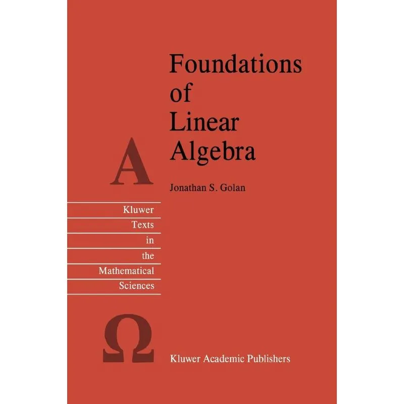 Foundations of Linear Algebra