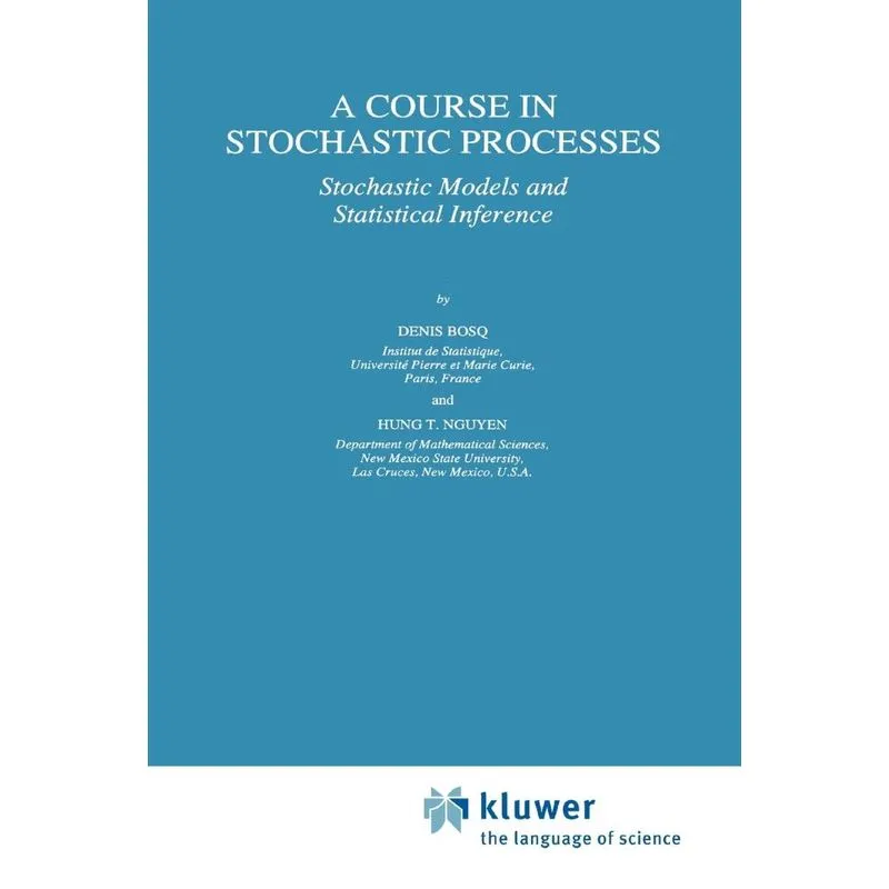 A Course in Stochastic Processes