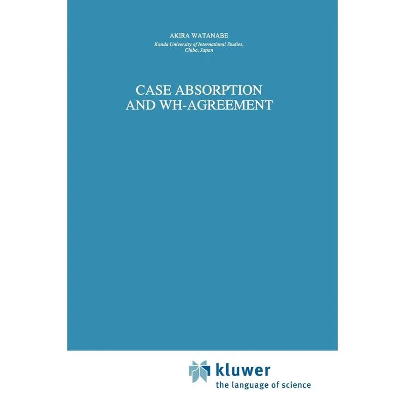 Case Absorption and Wh-Agreement