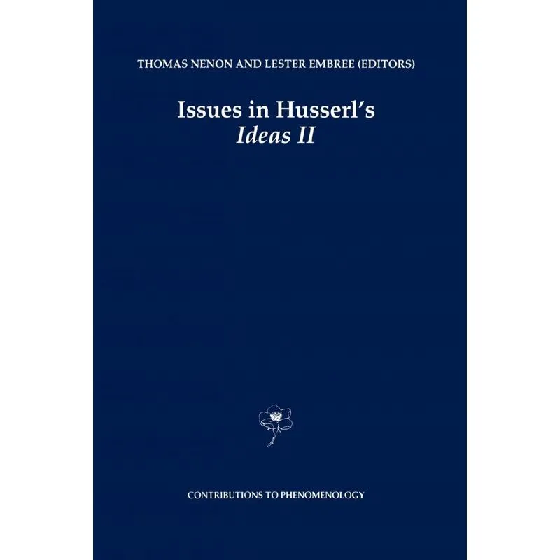 Issues in Husserls Ideas II