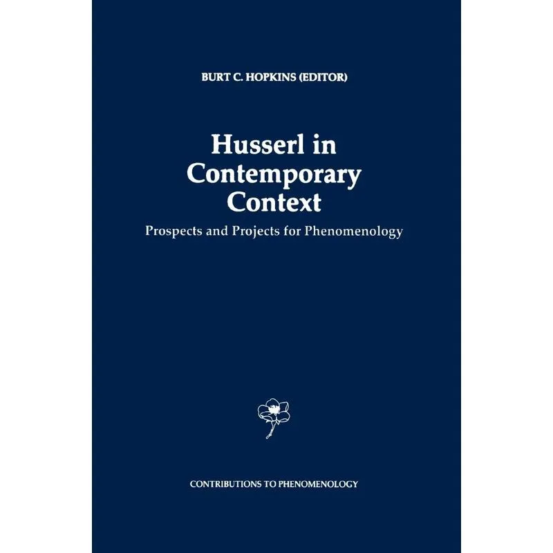 Husserl in Contemporary Context