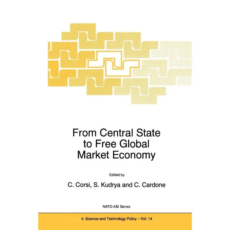 From Central State to Free Global Market Economy