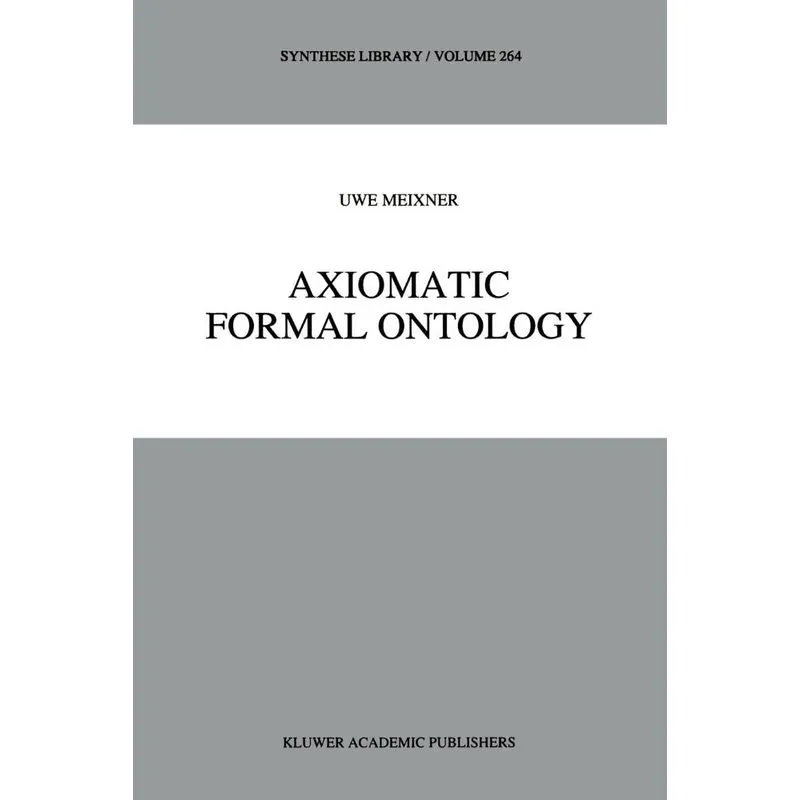 Axiomatic Formal Ontology