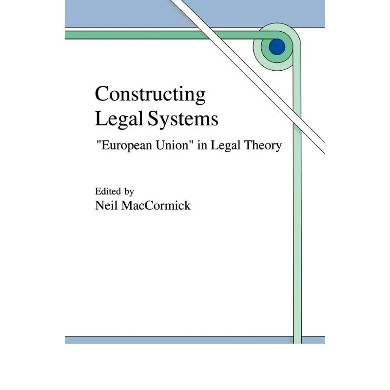 Constructing Legal Systems