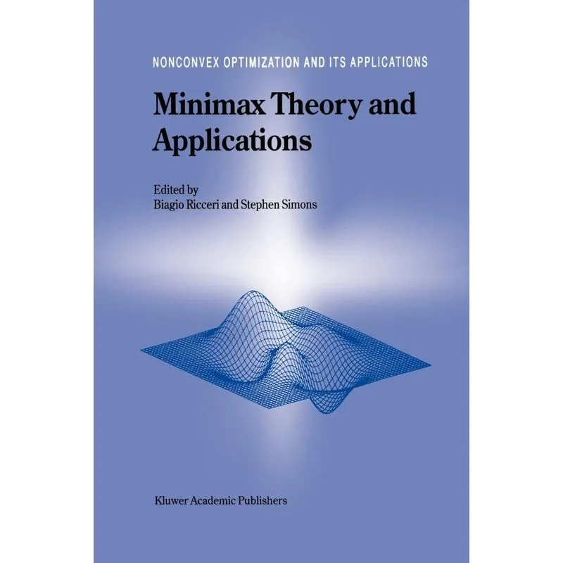 Minimax Theory and Applications