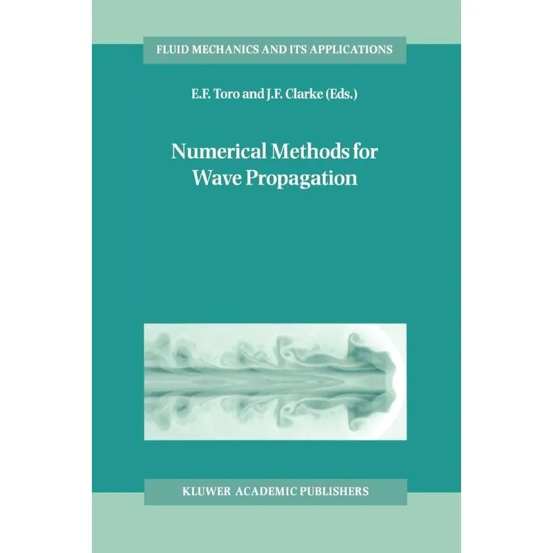 Numerical Methods for Wave Propagation