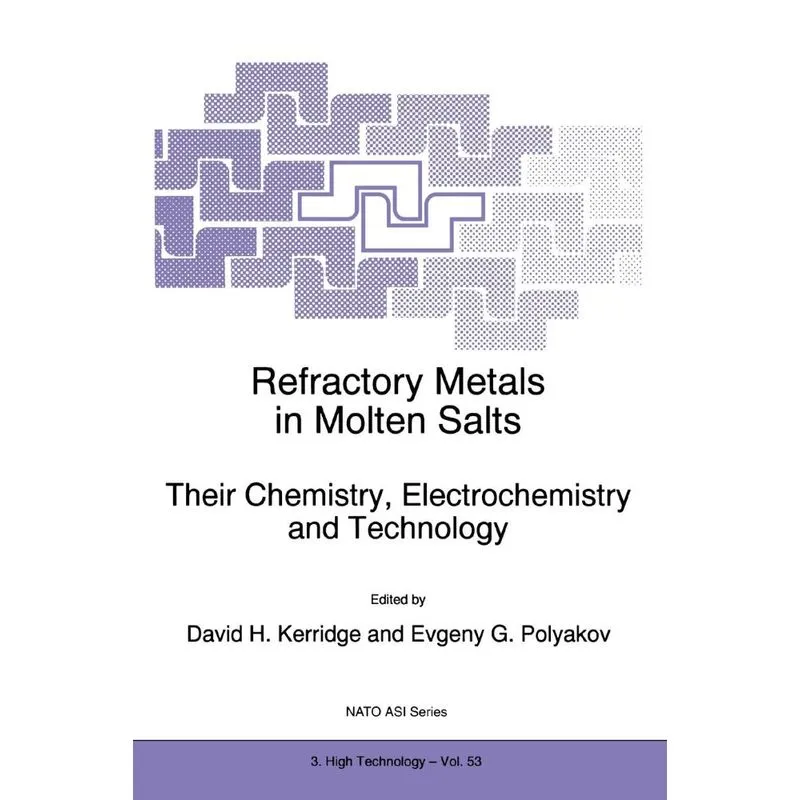 Refractory Metals in Molten Salts