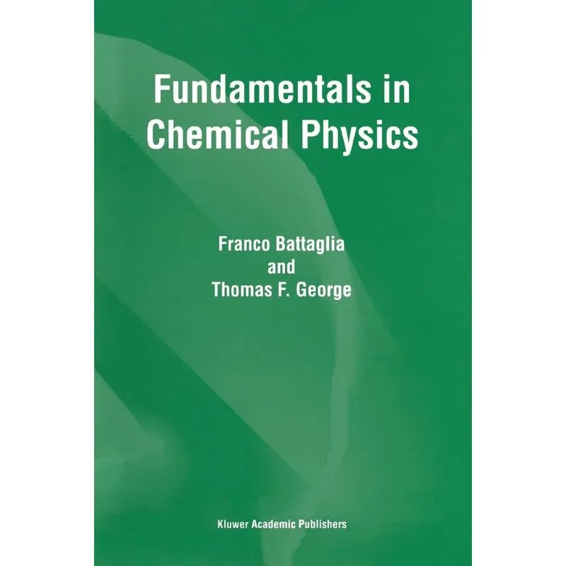 Fundamentals in Chemical Physics