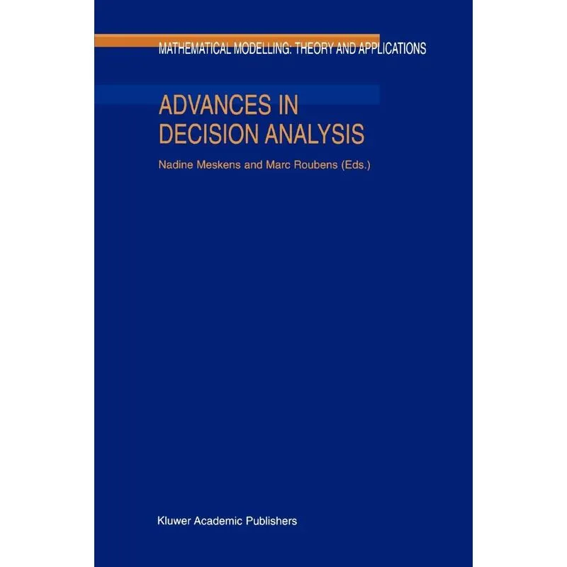 Advances in Decision Analysis