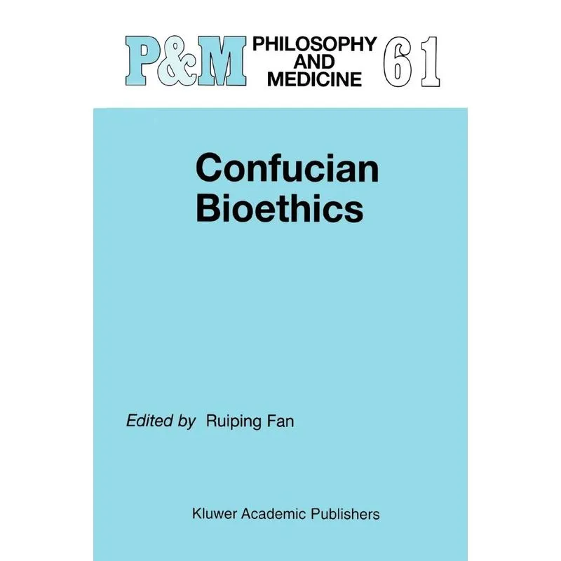 Confucian Bioethics