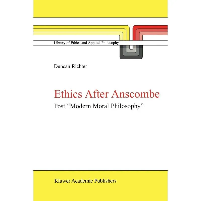 Ethics after Anscombe