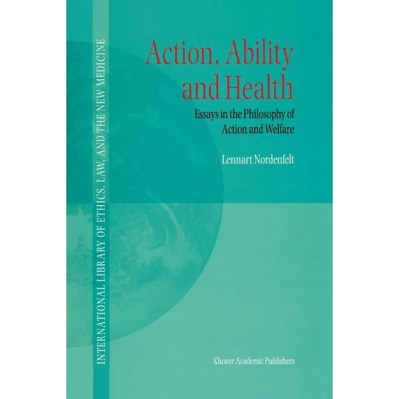 Action, Ability and Health