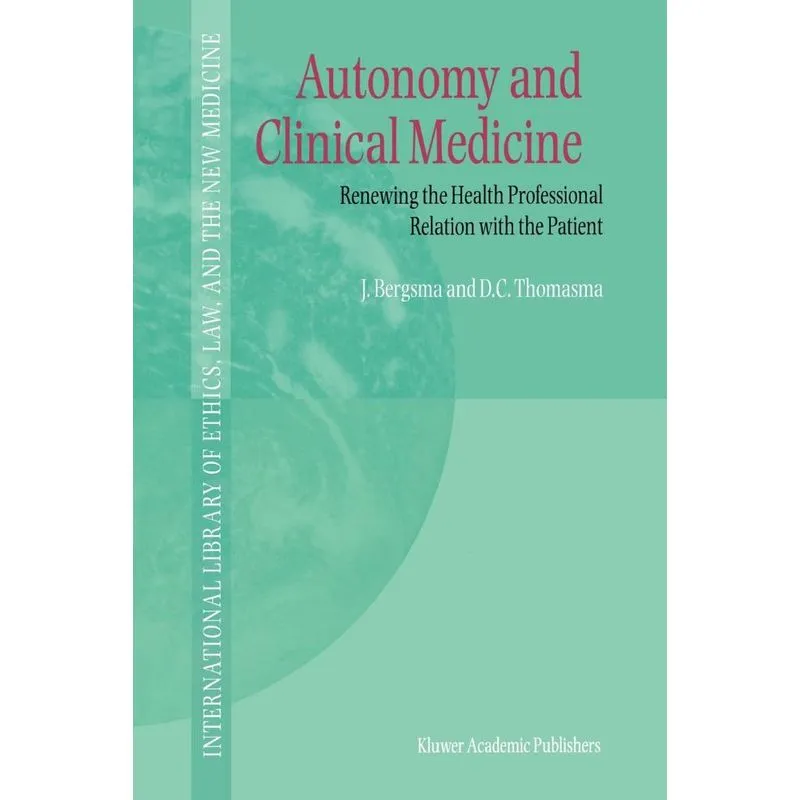 Autonomy and Clinical Medicine