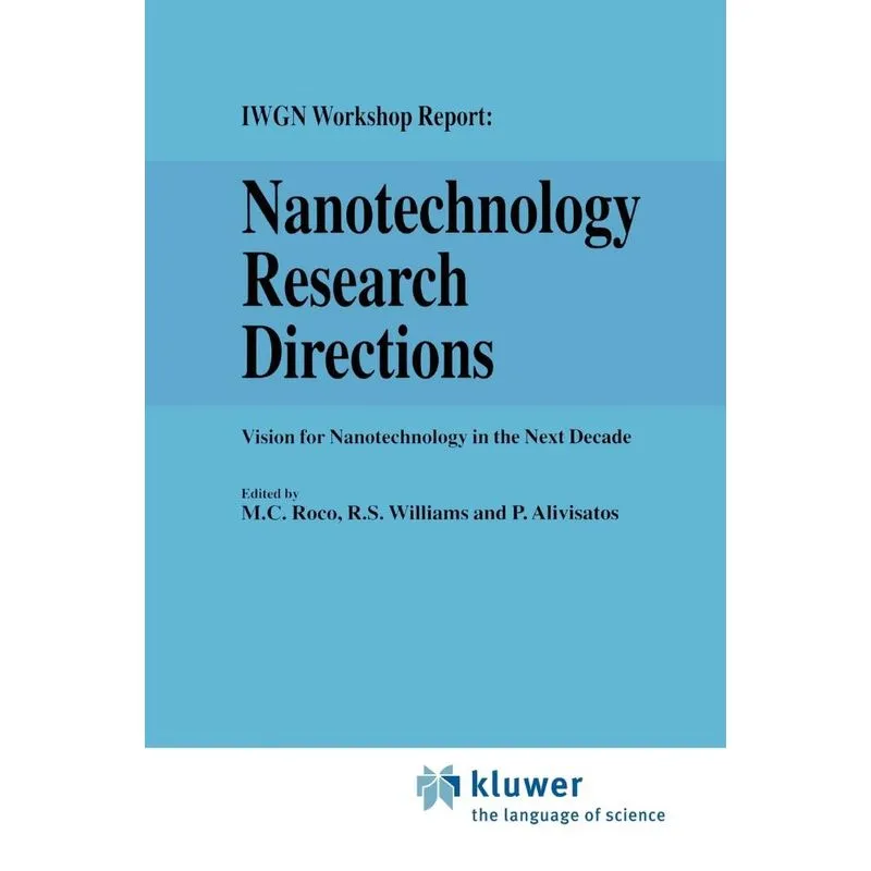 Nanotechnology Research Directions