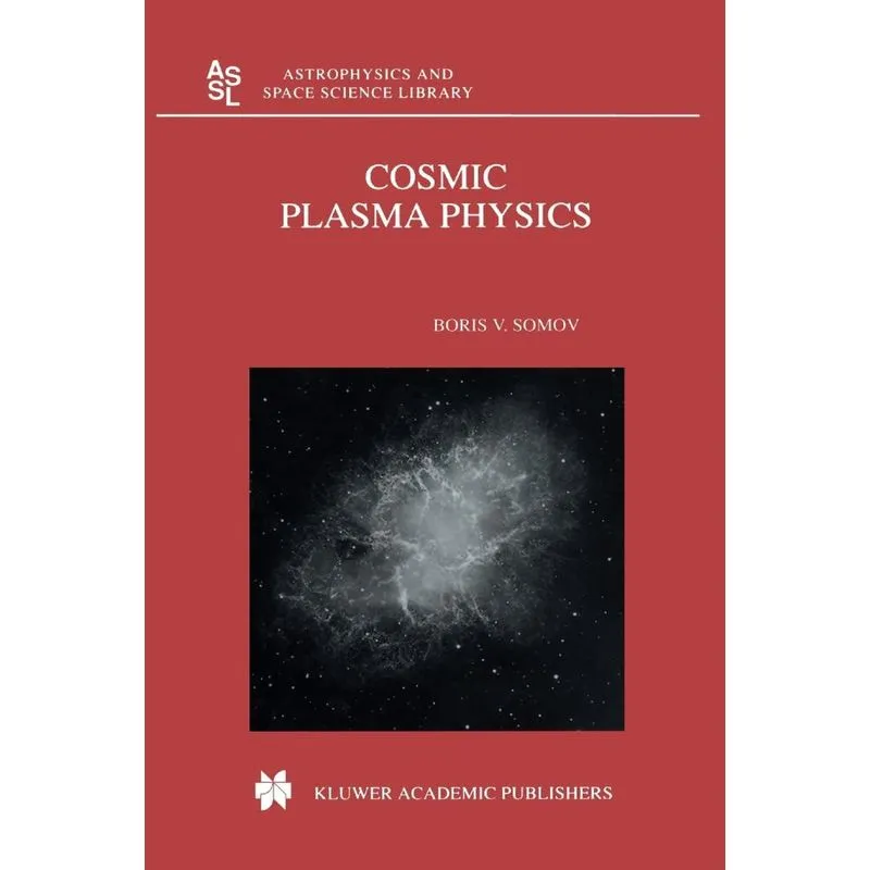 Cosmic Plasma Physics
