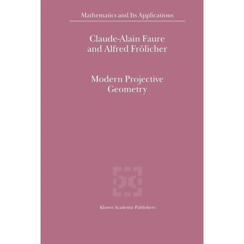 Modern Projective Geometry