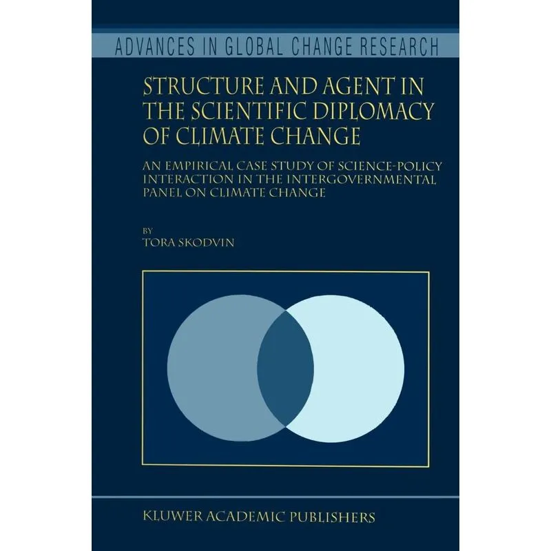 Structure and Agent in the Scientific Diplomacy of Climate